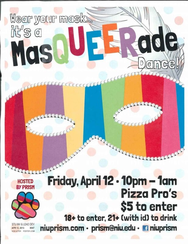 Poster for MasQUEERade dance on April 12 2023. The poster contains the date, cost ($5 to enter), and links to social media for PRISM-the organization running the event. There's a large multicolored mask in the middle of the poster. 
